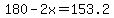 180-2x=153.2