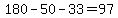 180-50-33=97