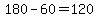 180-60=120