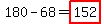 180-68=highlight%28152%29