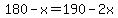 180-x=190-2x