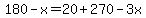 180-x=20%2B270-3x