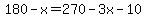 180-x=270-3x-10