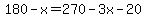 180-x=270-3x-20