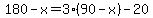 180-x=3%2890-x%29-20