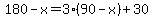 180-x=3%2A%2890-x%29%2B30