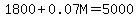 1800%2B0.07M=5000