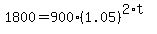 1800=900%281.05%29%5E%282%2At%29