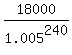 18000%2F1.005%5E240