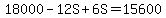 18000-12S%2B6S=15600