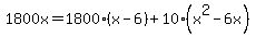 1800x=1800%28x-6%29%2B10%28x%5E2-6x%29