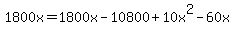 1800x=1800x-10800%2B10x%5E2-60x