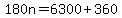 180n+=+6300%2B360