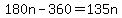 180n+-+360+=+135n
