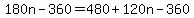 180n-360=480%2B120n-360