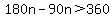 180n-90n%3E360