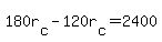 180r%5Bc%5D-120r%5Bc%5D=2400