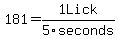 181=1Lick%2F5seconds