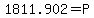 1811.902=P