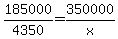185000%2F4350=350000%2Fx