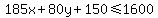 185x%2B80y%2B150+%3C=+1600