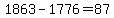 1863-1776=87