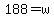 188=w