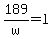 189%2Fw+=+l+
