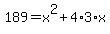 189=x%5E2%2B4%2A3%2Ax