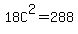 18C%5E2=288