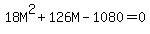 18M%5E2%2B126M-1080=0