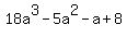 18a%5E3-5a%5E2-a+%2B+8