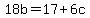 18b+=+17%2B6c