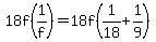 18f%281%2Ff%29+=+18f%281%2F18+%2B+1%2F9%29