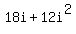 18i+%2B+12i%5E2