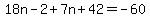18n-2%2B7n%2B42=-60