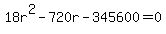 18r%5E2-720r-345600=0