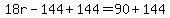 18r-144%2B144+=+90%2B144