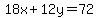 18x%2B12y=72