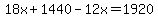 18x%2B1440-12x=1920