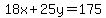 18x%2B25y=175