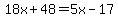 18x%2B48=5x-17