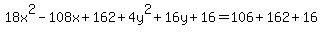 18x%5E2-108x%2B162%2B4y%5E2%2B16y%2B16=106%2B162%2B16