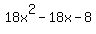 18x%5E2-18x-8