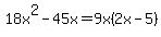 18x%5E2-45x+=+9x%282x-5%29