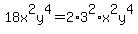 18x%5E2y%5E4=2%2A3%5E2%2Ax%5E2y%5E4