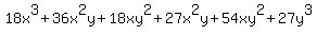 18x%5E3%2B36x%5E2y%2B18xy%5E2%2B27x%5E2y%2B54xy%5E2%2B27y%5E3