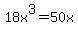 18x%5E3=50x