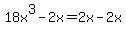 18x%5E3-2x=2x-2x