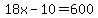 18x+-+10+=+600